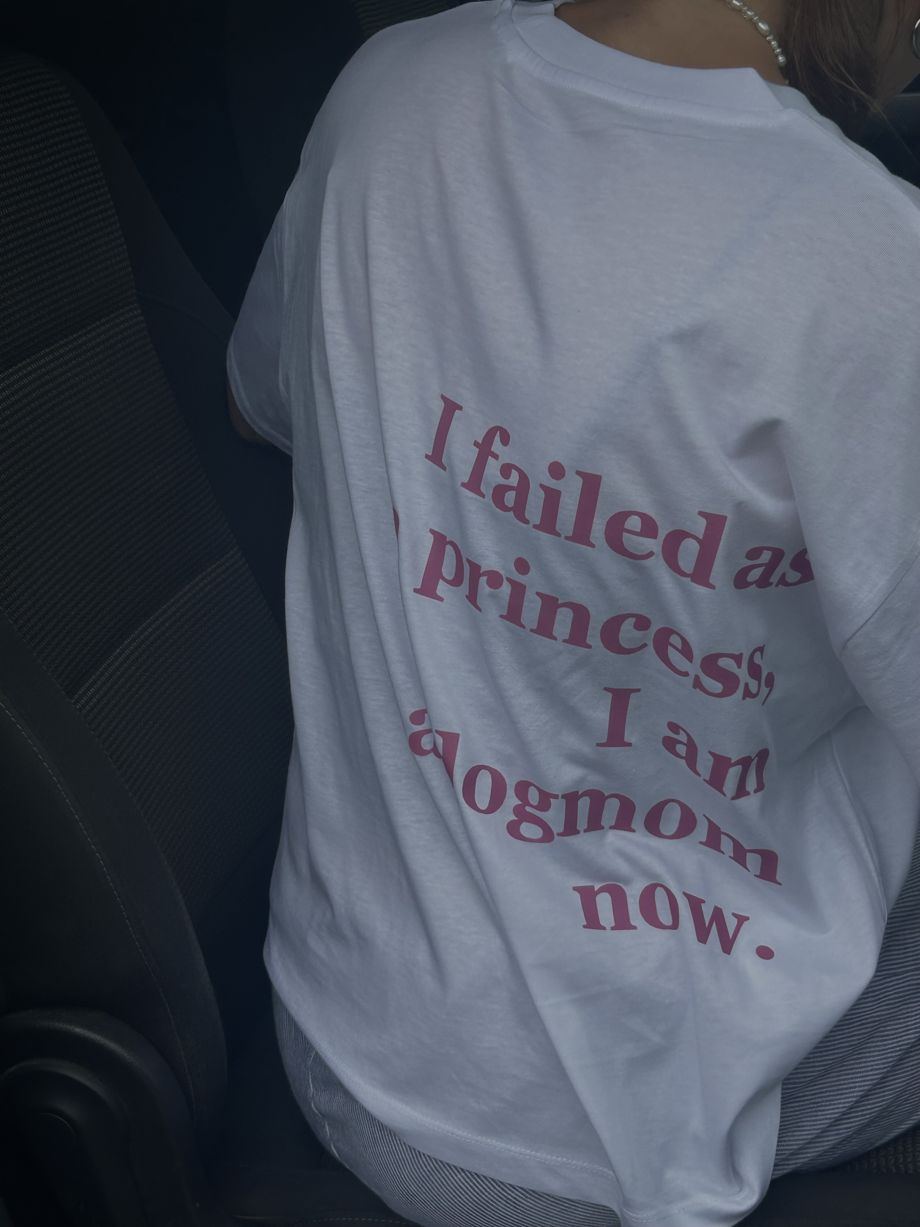 Tričko “i failed as a princess”