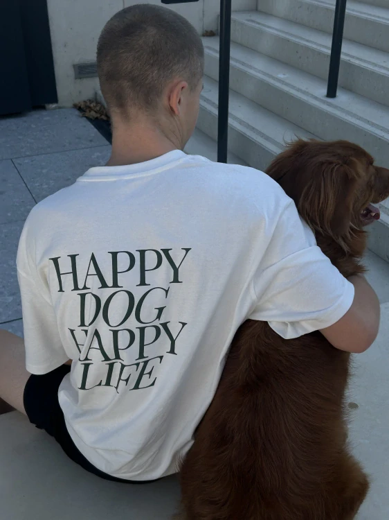 Happy dog Happy life Tričko